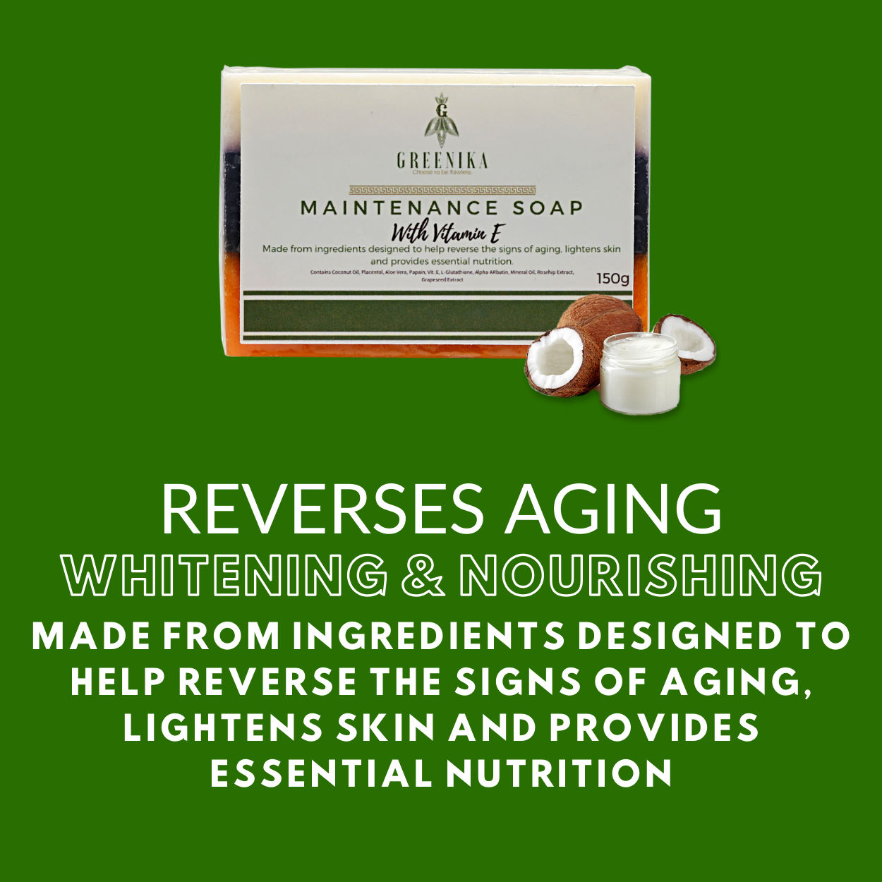 Greenika Maintenance Soap with Vitamin E