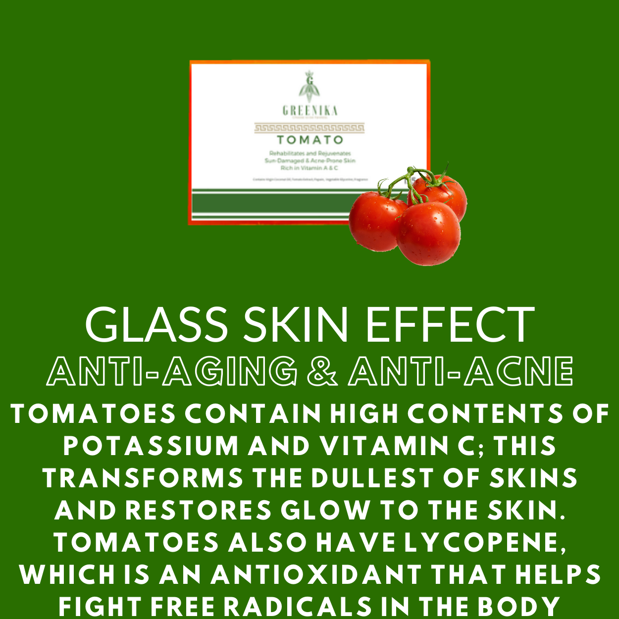Greenika Premium Organic Tomato Natural Whitening Anti Wrinkle Soap