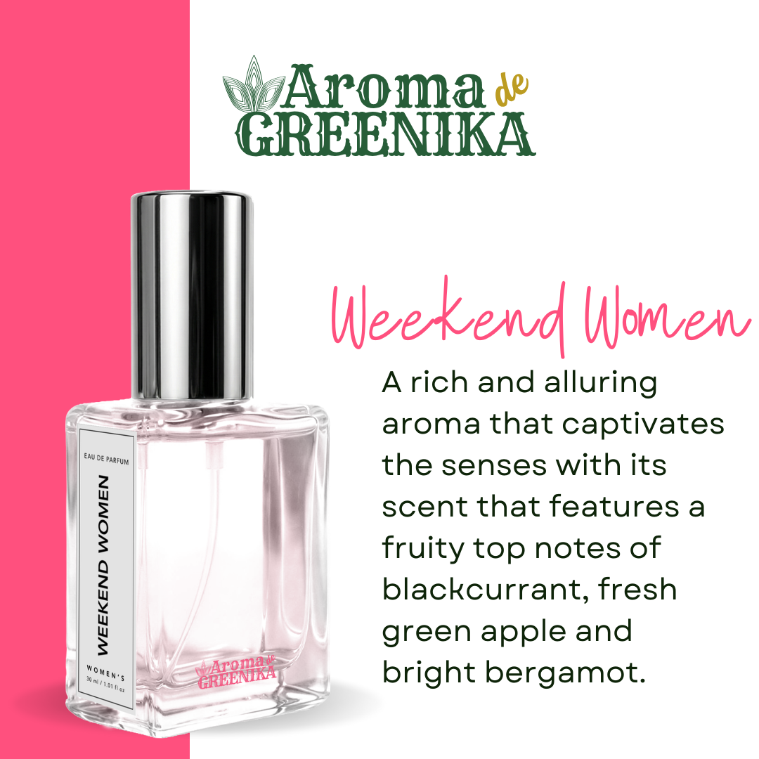 AROMA DE GREENIKA Weekend Women