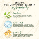 Greenika Glass Skin SPF30 Sunblock Foundation Moisturizer